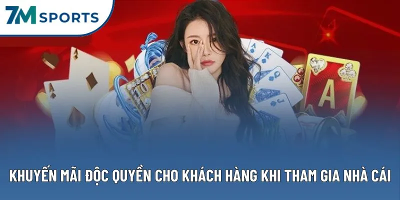 Khuyến mãi độc quyền cho khách hàng khi tham gia nhà cái